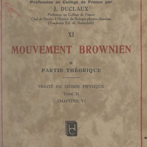 Mouvement brownien (2). Partie théoriqueEbook Traité de chimie physique, tome II, chapitre VI Mouvement brownien (2). Partie théoriqueEbook Traité de chimie physique, tome II, chapitre VI