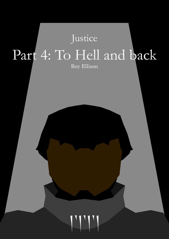 Justice 4 - Justice: Part 4: To Hell and backEbook Justice, #4
