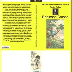 maritime gelbe Buchreihe 194 – Daniel Defoe: Robinson Crusoe – Band 194 in der maritimen gelben Buchreihe – bei Jürgen RuszkowskiEbook Band 194 in der maritimen gelben Buchreihe maritime gelbe Buchreihe 194 – Daniel Defoe: Robinson Crusoe – Band 194 in der maritimen gelben Buchreihe – bei Jürgen RuszkowskiEbook Band 194 in der maritimen gelben Buchreihe