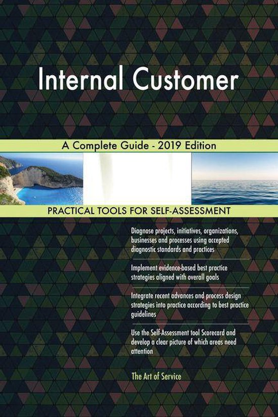 Internal Customer A Complete Guide - 2019 EditionEbook