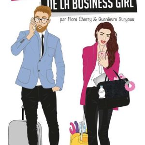 Guide de survie sexuelle de la business girlEbook Guide de survie sexuelle de la business girlEbook