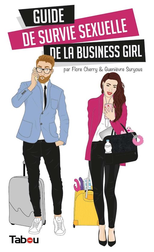 Guide de survie sexuelle de la business girlEbook
