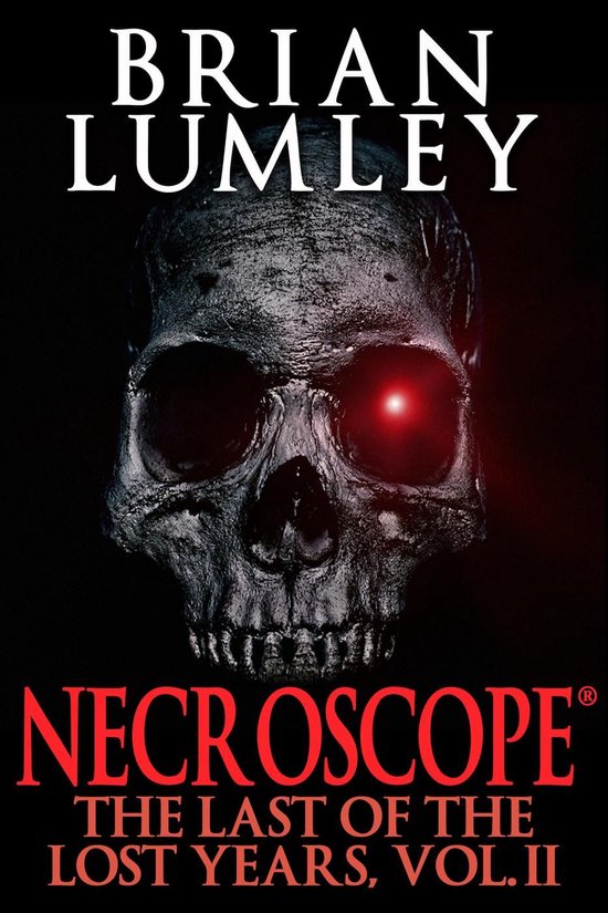 Necroscope: The Last of the Lost Years, Vol. IIEbook