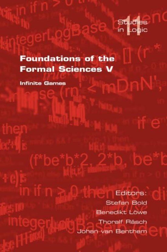 Foundations of the Formal Sciences: v. 5 Infinite Games