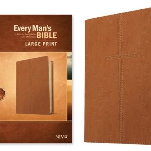 NIV Every Man’s Bible, Large Print, Cross Saddle Tan Every Man’s Bible Niv, Leatherlike, Cross Saddle Tan NIV Every Man’s Bible, Large Print, Cross Saddle Tan Every Man’s Bible Niv, Leatherlike, Cross Saddle Tan