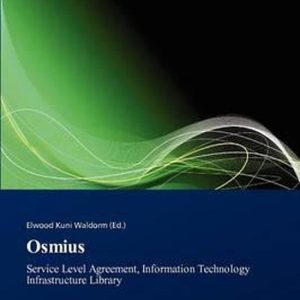 Osmius Service Level Agreement, Information Technology Infrastructure Library Osmius Service Level Agreement, Information Technology Infrastructure Library