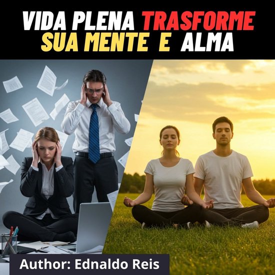 Mindfulness e Meditação Um Guia Prático para Transformar Sua Mente e VidaLivre audio Transforme Sua Mente e Vida: Práticas Poderosas para uma Nova Realidade Mindfulness e Meditação Um Guia Prático para Transformar Sua Mente e VidaLivre audio Transforme Sua Mente e Vida: Práticas Poderosas para uma Nova Realidade
