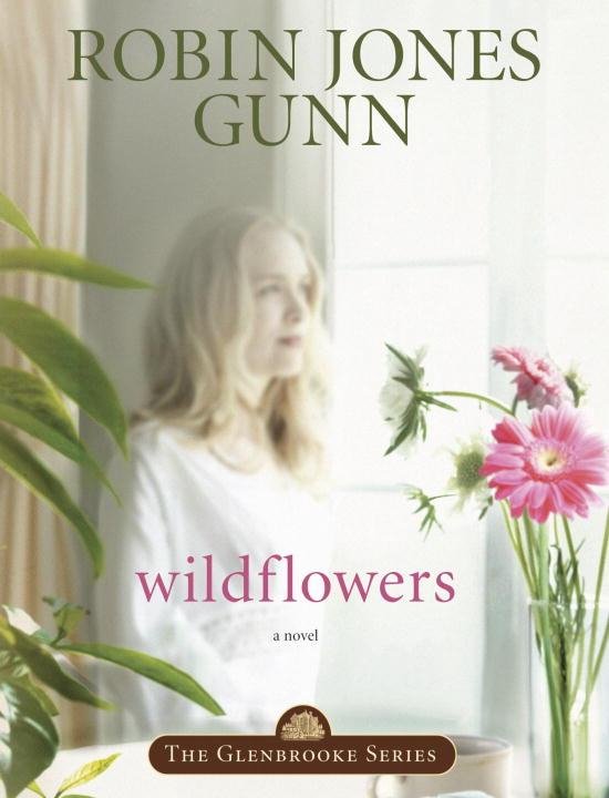 Glenbrooke 8 - WildflowersEbook Book 8 in the Glenbrooke Series