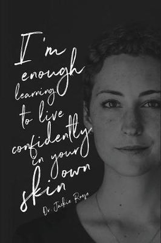 I'm Enough Apprendre à vivre en toute confiance dans sa peau