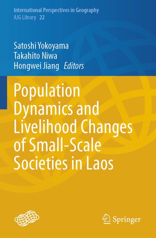 International Perspectives in Geography22- Population Dynamics and Livelihood Changes of Small-Scale Societies in Laos