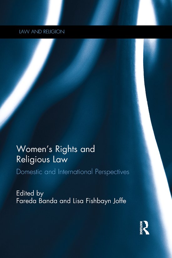 Law and Religion- Women's Rights and Religious Law Domestic and International Perspectives