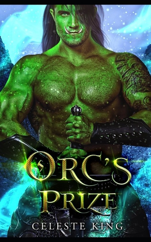 Orc Warriors of Protheka- Orc's Prize