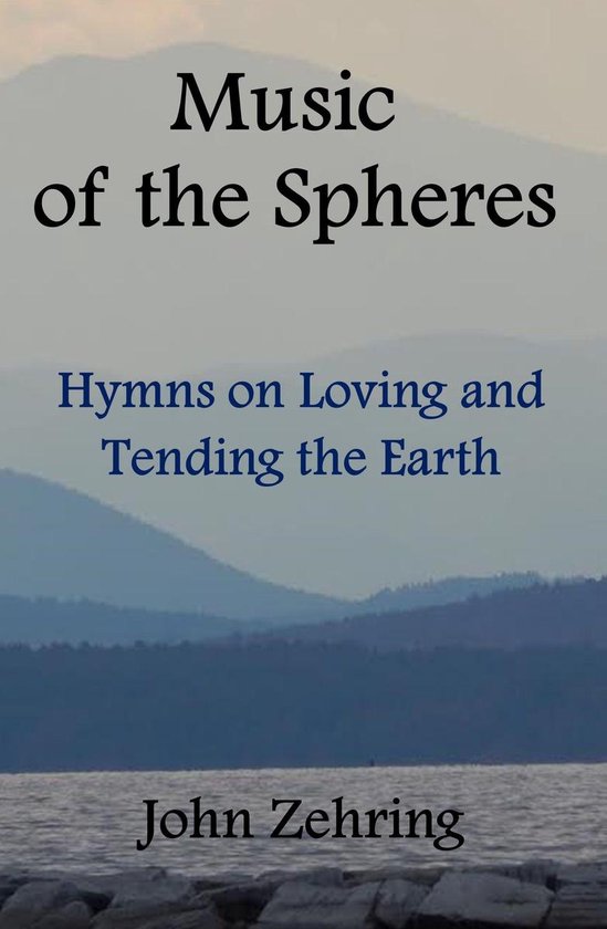 Hymn Meditations and Stories - Music of the Spheres: Hymns on Loving and Tending the EarthEbook Spiritual Growth, #21