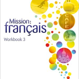 Mission: français 3 – Mission: français – Workbook 3Ebook Mission: français 3 – Mission: français – Workbook 3Ebook