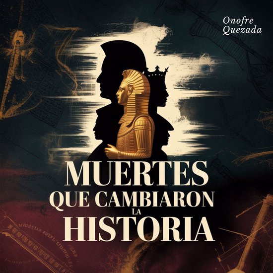 Muertes Que Cambiaron La HistoriaLivre audio