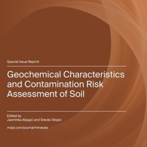 Geochemical Characteristics and Contamination Risk Assessment of Soil Geochemical Characteristics and Contamination Risk Assessment of Soil