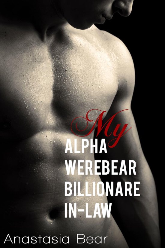 My Alpha Billionare Werebear In LawEbook