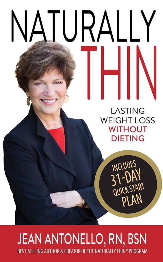 Naturally Thin: Lasting Weight Loss without DietingEbook