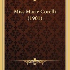 Miss Marie Corelli (1901) Miss Marie Corelli (1901)