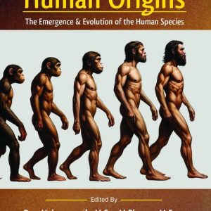 Human OriginsEbook The Emergence and Evolution of the Human Species Human OriginsEbook The Emergence and Evolution of the Human Species