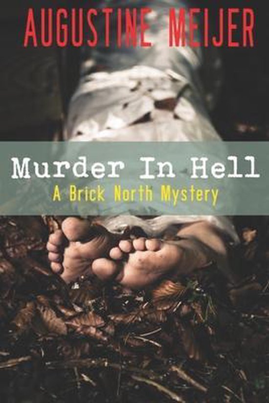 Murder in Hell Un mystère Brick North