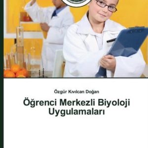 Öğrenci Merkezli Biyoloji Uygulamaları Öğrenci Merkezli Biyoloji Uygulamaları