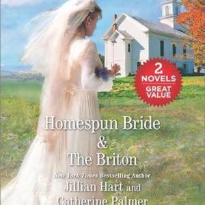Homespun Bride & The BritonEbook An Anthology Homespun Bride & The BritonEbook An Anthology