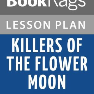 Lesson Plan: Killers of the Flower MoonEbook Lesson Plan: Killers of the Flower MoonEbook