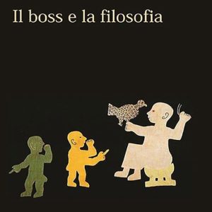 Il boss e la filosofiaEbook Il boss e la filosofiaEbook
