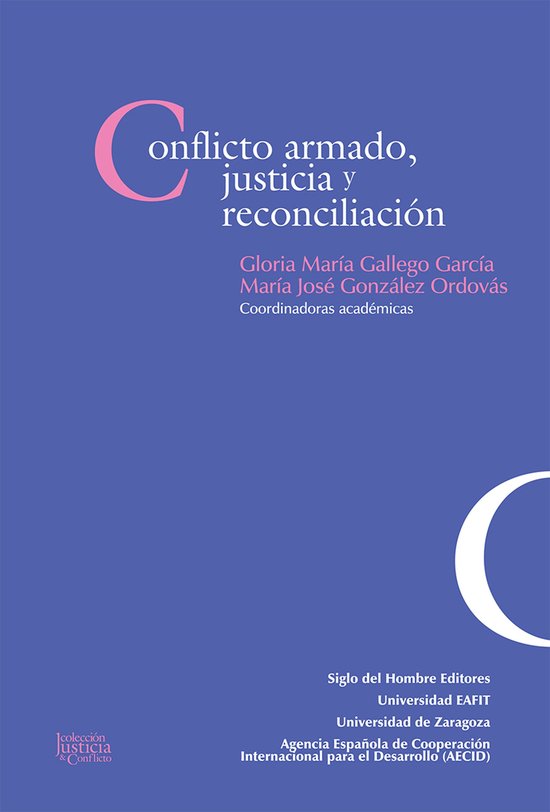 Justicia y Conflicto - Conflicto armado, justicia y reconciliaciónEbook
