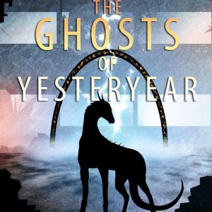 International Monster Slayers 3 – The Ghosts of YesteryearEbook