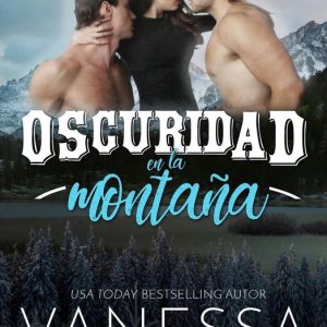 Hombres salvajes de montaña 1 – Oscuridad en la montañaEbook Hombres salvajes de montaña 1 – Oscuridad en la montañaEbook
