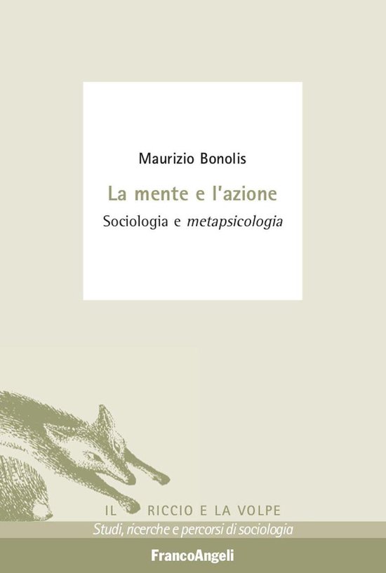 La mente e l'azioneEbook Sociologia e metapsicologia