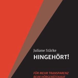 HINGEHÖRT! Für mehr Transparenz beim Hörgerätekauf DER Ratgeber rund um die Themen Hören und Hörgeräte. HINGEHÖRT! Für mehr Transparenz beim Hörgerätekauf DER Ratgeber rund um die Themen Hören und Hörgeräte.