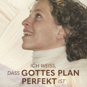 Ich weiß, dass Gottes Plan perfekt istEbook Lydia – ein Leben voller Vertrauen Ich weiß, dass Gottes Plan perfekt istEbook Lydia – ein Leben voller Vertrauen