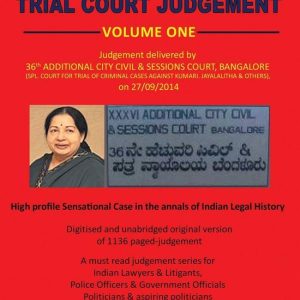 JAYALALITHAA WEALTH CASE: TRIAL COURT JUDGEMENT VOLUME ONEEbook JAYALALITHAA WEALTH CASE: TRIAL COURT JUDGEMENT VOLUME ONEEbook