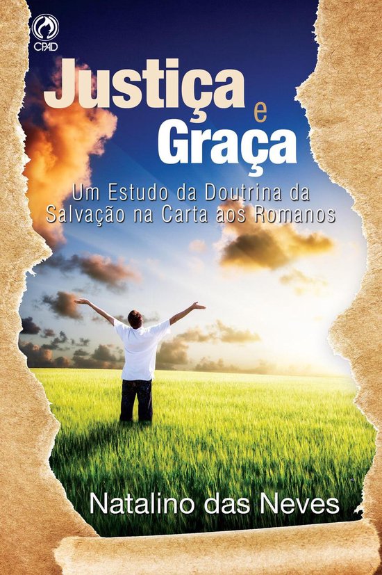 Justiça e GraçaEbook Um Estuda da Doutrina da Salvação na Carta aos Romanos