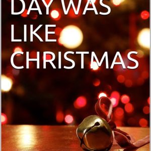 IF EVERY DAY WAS LIKE CHRISTMASEbook IF EVERY DAY WAS LIKE CHRISTMASEbook