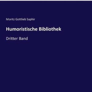 Humoristische Bibliothek Dritter Band