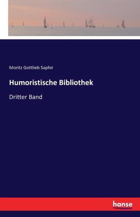 Humoristische Bibliothek Dritter Band