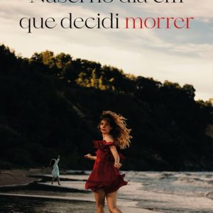 Nasci no dia em que decidi morrerEbook Nasci no dia em que decidi morrerEbook