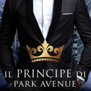 Il principe di Park AvenueEbook Il principe di Park AvenueEbook