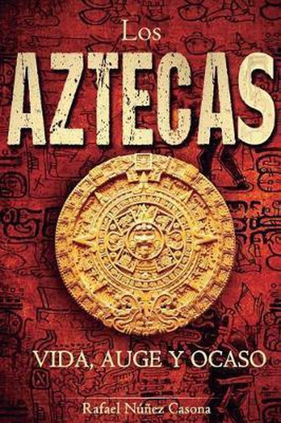 Los Aztecas La Vida, août et octobre