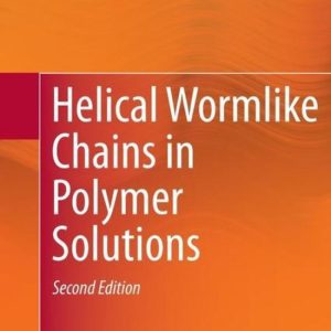 Helical Wormlike Chains in Polymer Solutions Helical Wormlike Chains in Polymer Solutions