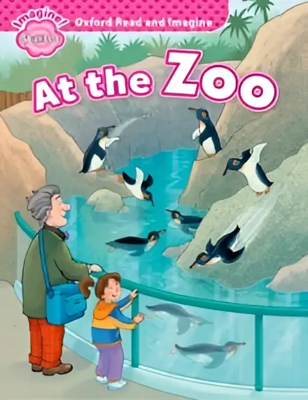 Oxford read and imagine: starter: at the zoo