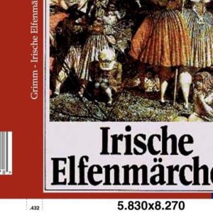 Irische Elfenmärchen Irische Elfenmärchen