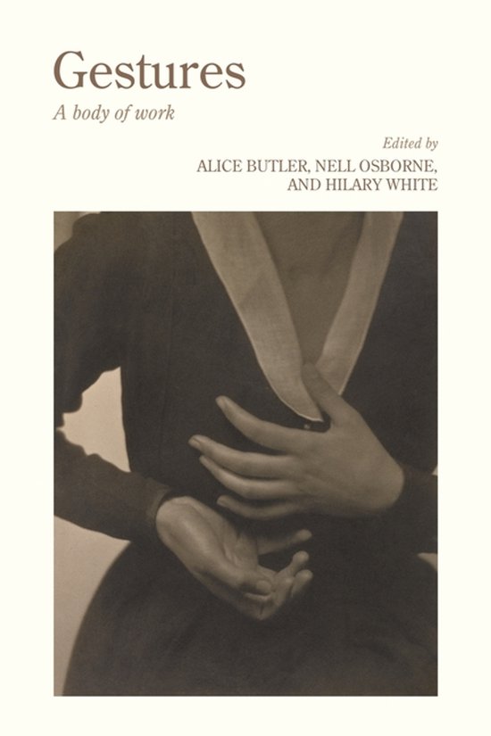 Gestures A Body of Work