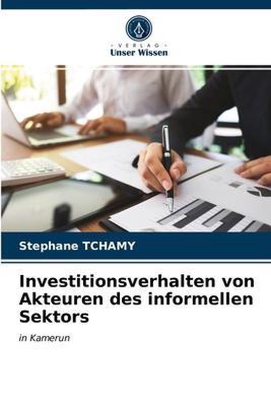 Investitionsverhalten von Akteuren des informellen Sektors in Kamerun