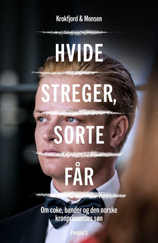 Hvide streger, sorte fårEbook Om coke, bander og den norske kronprinsesses søn