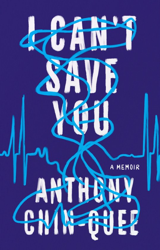 I Can't Save YouEbook A Memoir